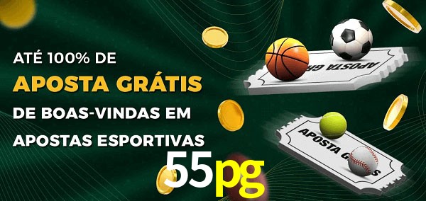 55pg Ate 100% de Aposta Gratis